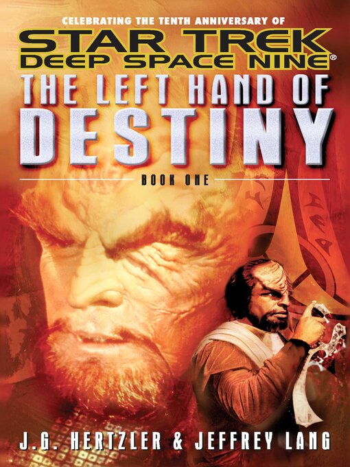Title details for The Left Hand of Destiny, Book 1 by J. G. Hertzler - Wait list